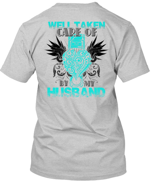 Well Taken Care Of Heart By My Husband T Shirt, I Love Husband T Shirt
