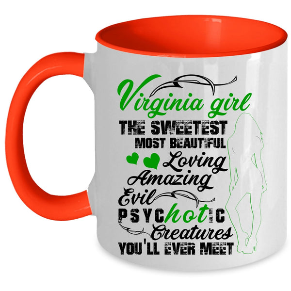 The Most Beautiful Girls Coffee Mug, Virginia Girl Accent Mug