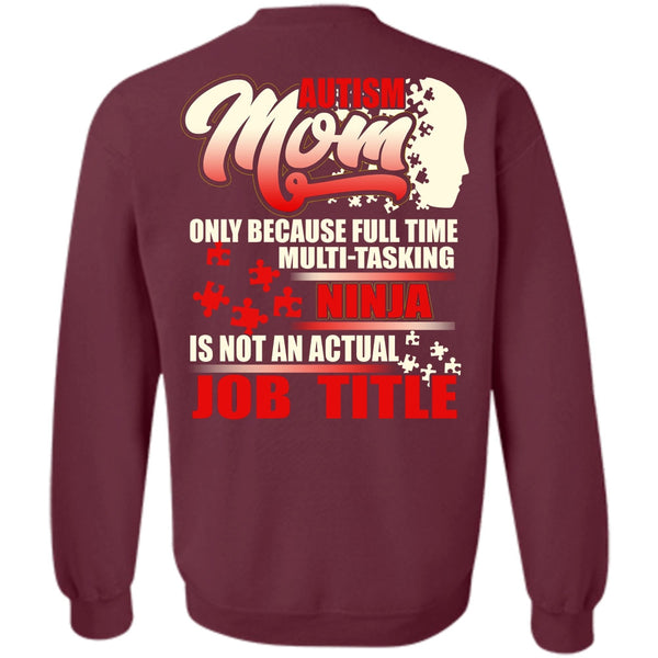 Full Time Multi-Tasking T Shirt, I Love Mom Sweatshirt
