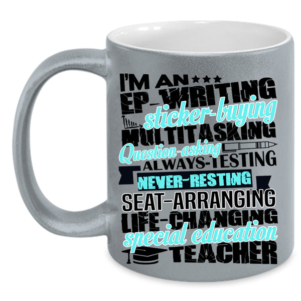 Cool Teachers Coffee Mug, I'm A Special Education Teacher Accent Mug