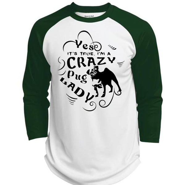 It's True I'm A Crazy Pug Lady T Shirt, I Love My Dog T Shirt, Favorite T Shirt  (Polyester Game Baseball Jersey)