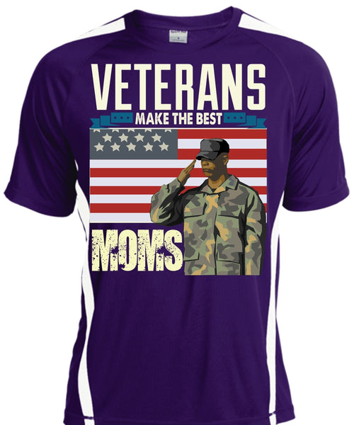 Veterans Make The Best Moms T Shirt, Being A Veteran T Shirt, Cool Shirt