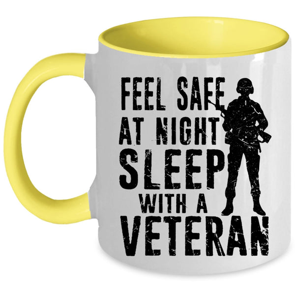 Cool Coffee Mug, Feel Safe At Night Sleep With A Veteran Accent Mug