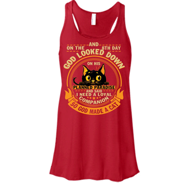 On The 8th Day T Shirt, God Made A Cat Tank Top