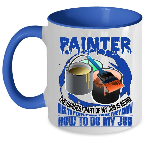 Cute Gift For Painter Coffee Mug, Painter Accent Mug