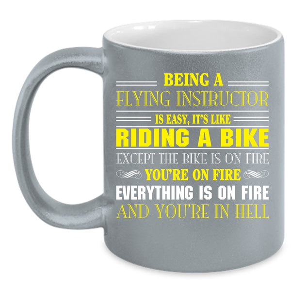 Being A Flying Instructor Mug, It's Like Riding A Bike Cup