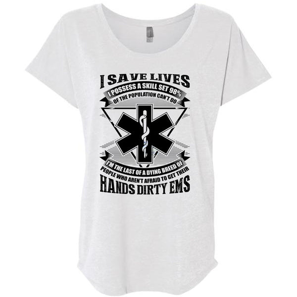 Hands Dirty EMS T Shirt, I Save Lives T Shirt, Awesome T-Shirts