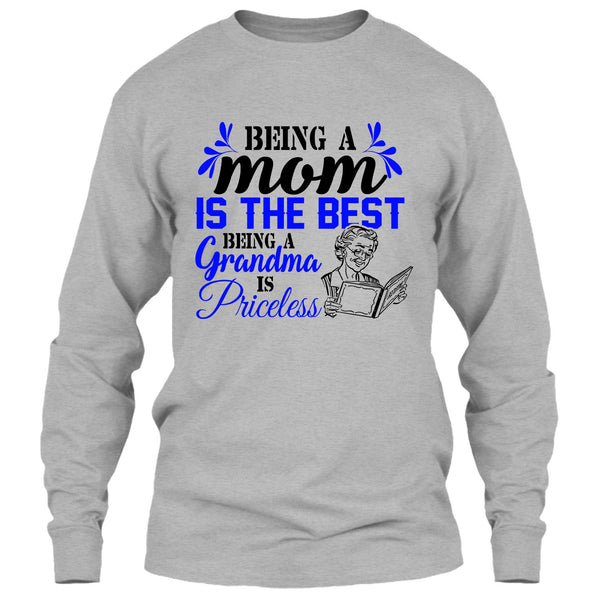 Being A Mom Is The Best T Shirt, Gift For Grandmother T Shirt