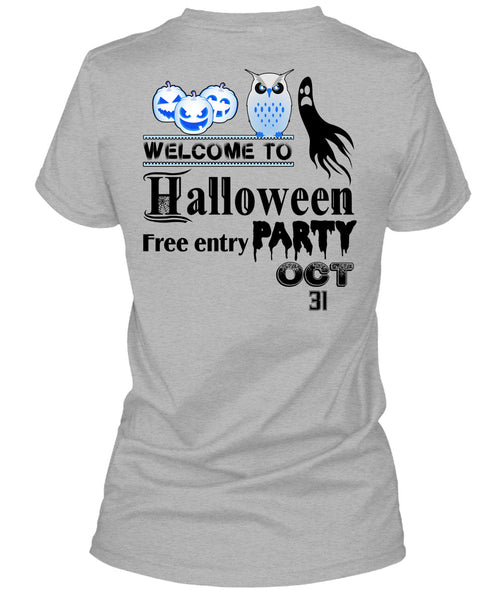 Welcome To Halloween Free Entry Party Oct 31 T Shirt, Wait For Halloween T Shirt