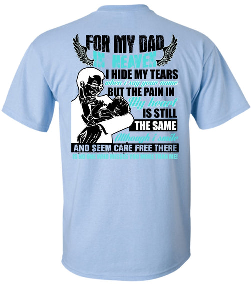 For My Dad In Heaven T Shirt, I Love My Dad T Shirt