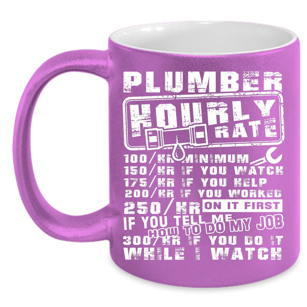 Plumber Hourly Rate Coffee Mug, Cool Job Title Coffee Cup