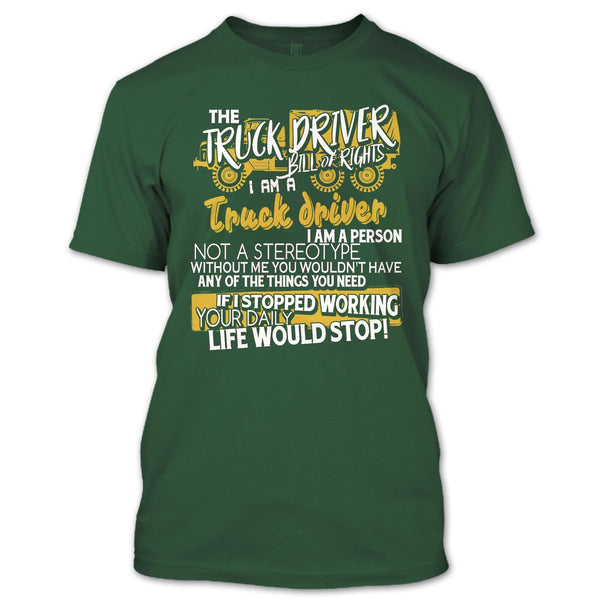 The Truck Driver T Shirt, I'm A Truck Driver T Shirt