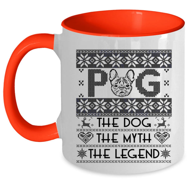 The Dog The Myth The Legend Coffee Mug, Pug Accent Mug