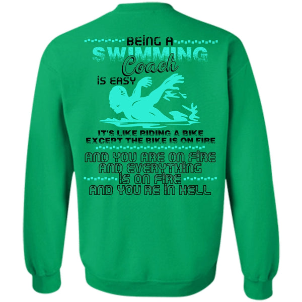 I Love Swimming T Shirt, Being A Swimming Coach Sweatshirt