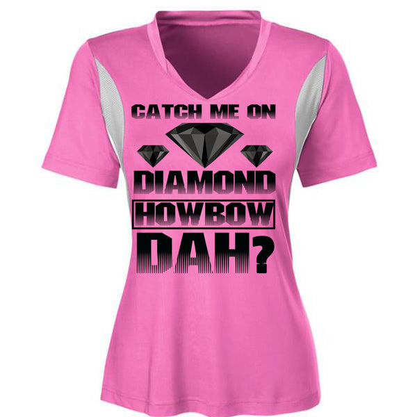 Catch Me On Diamond Howbow Dah T Shirt, I Love Diamond T Shirt, Awesome T-Shirts