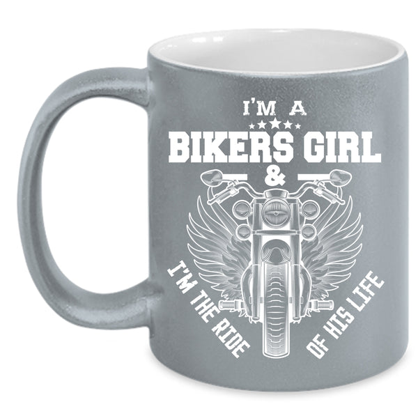 I'm A Bikers Girl Coffee Mug, I'm The Ride Of His Life Coffee Cup