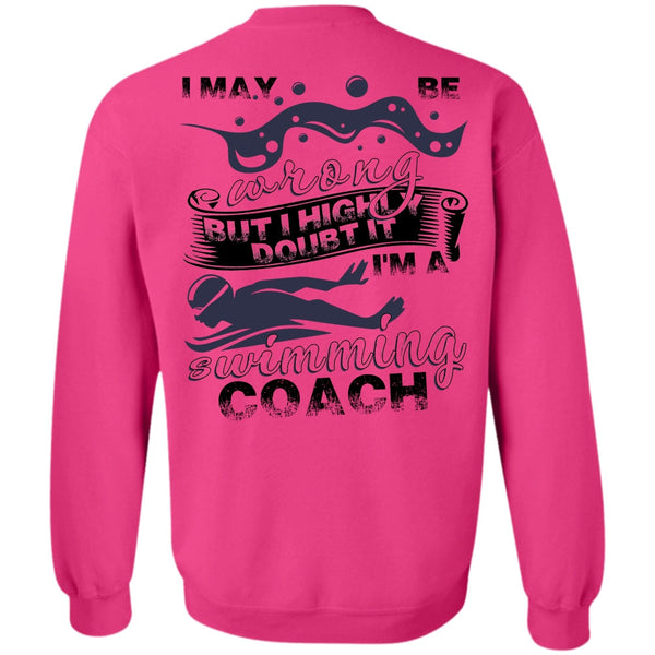 I Love Swimming T Shirt, I'm A Swimming Coach Sweatshirt