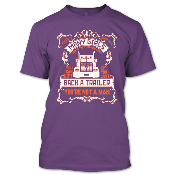 I Don't Care How Many Girls T Shirt, Coolest Trucker T Shirt