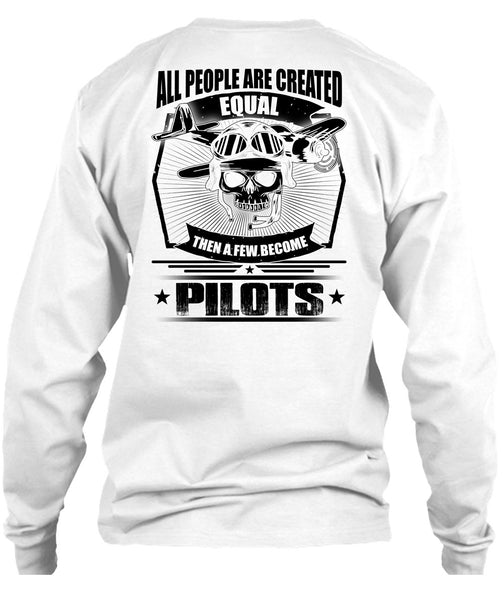 All People Are Created Equal T Shirt, I Love Pilot T Shirt