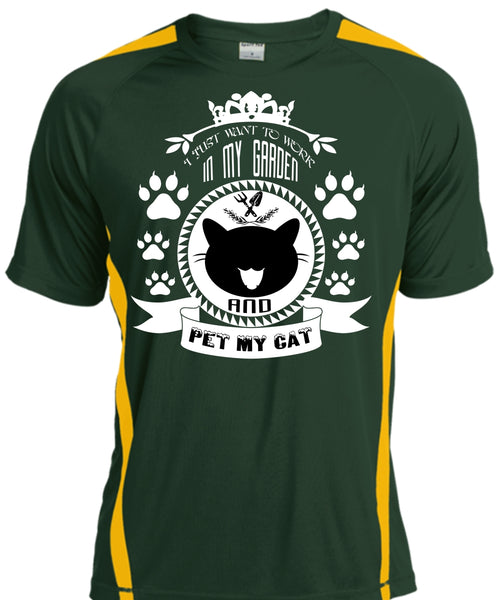 I Just Want To Work In My Garden T Shirt, Pet My Cat T Shirt