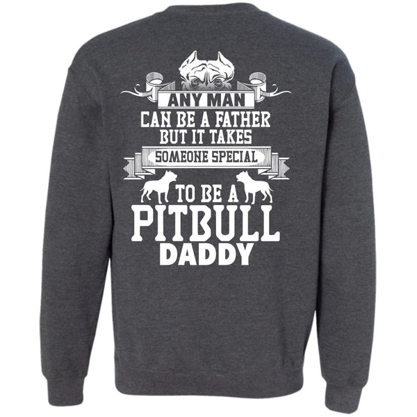 Can Be A Father T Shirt, I Love My Dog Sweatshirt