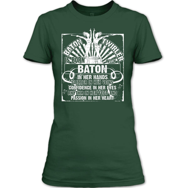 Baton Twirler T Shirt, Born With A Baton T Shirt