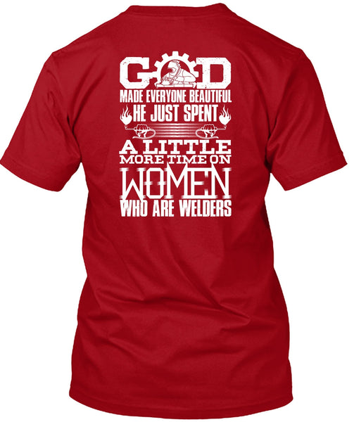 Women Who Are Welders T Shirt, God Made Everyone Beautiful T Shirt