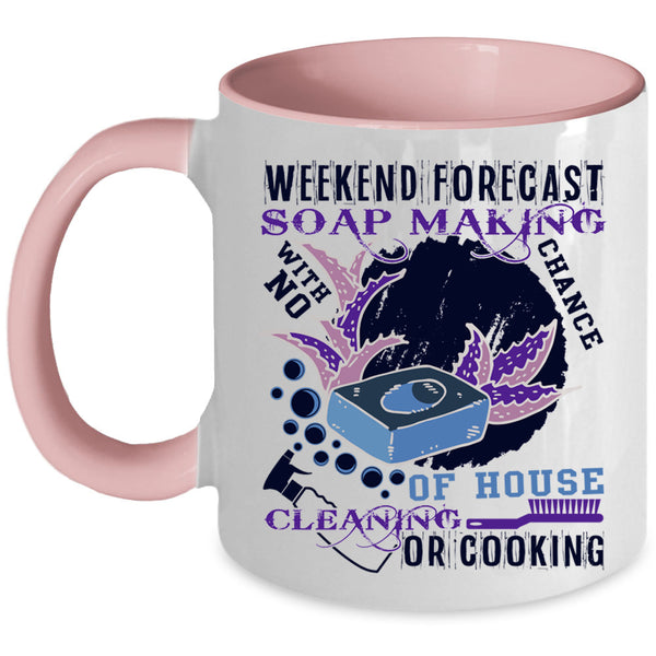 Funny Soap Making Coffee Mug, Weekend Forecast Soap Making Accent Mug