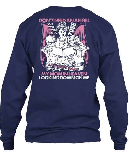 Don't Need An Angel T Shirt, My Mom In Heaven T Shirt