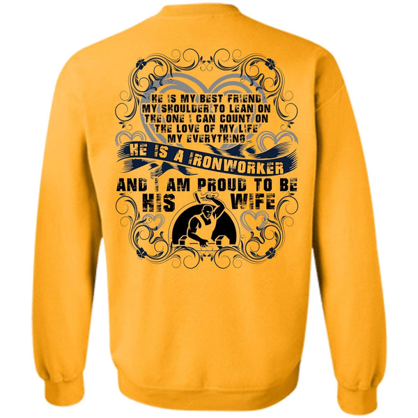 I Love Ironworker T Shirt, Proud To Be His Wife Sweatshirt