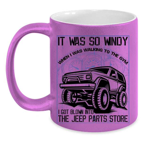 Awesome Jeep Coffee Mug, I Got Blown Into The Jeep Parts Store Accent Mug