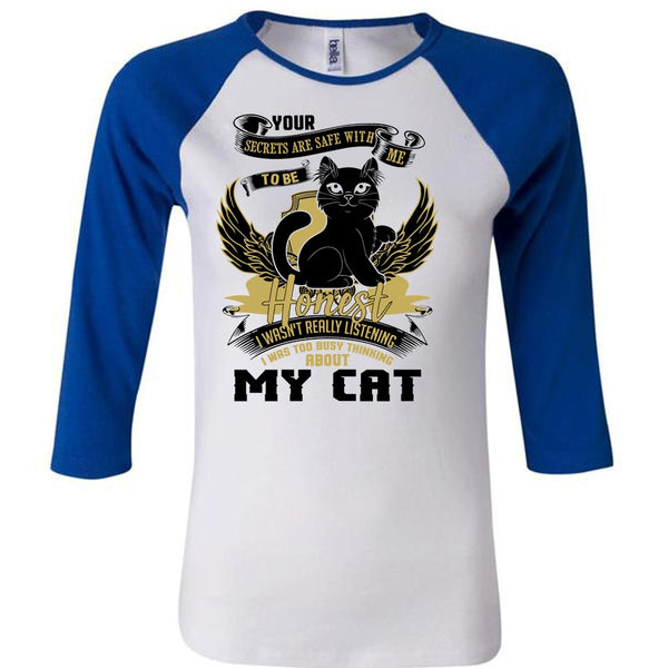 I Was Too Busy Thinking About My Cat T Shirt, I Love My Cat T Shirt, Awesome T-Shirts