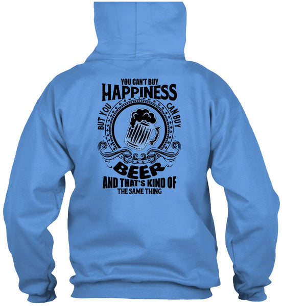 You Can't Buy Happiness T Shirt, I Love Beer T Shirt