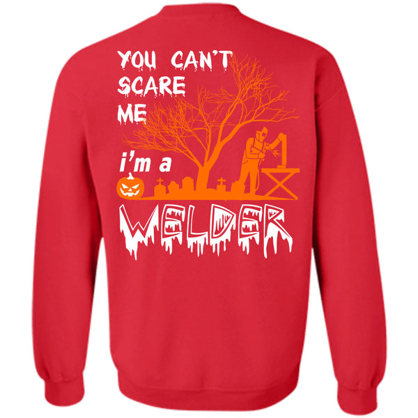 I'm A Welder T Shirt, Wait For Halloween Sweatshirt