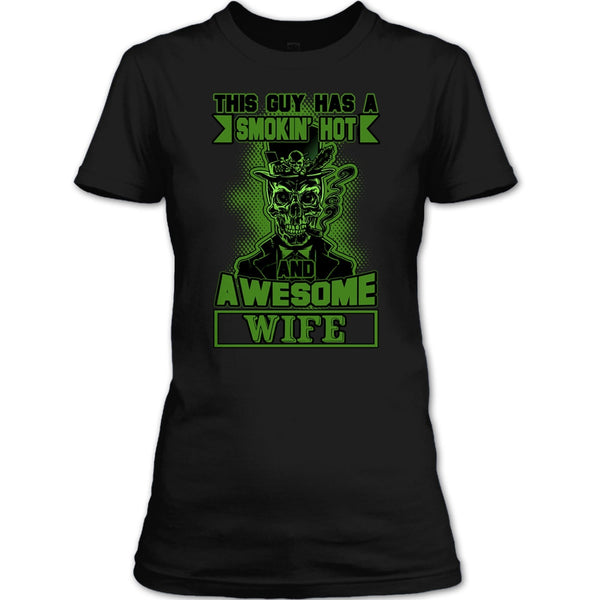 Smoking Hot And Awesome Wife T Shirt, Funny Husband T Shirt