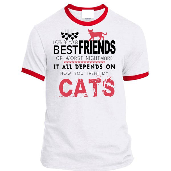 Best Friends Or Worst Nightmare T Shirt, Depends On How You Treat My Cats T Shirt
