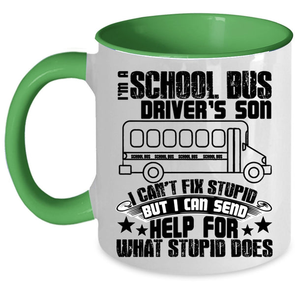 Cool Son Coffee Mug, I'm A School Bus Driver's Son Accent Mug