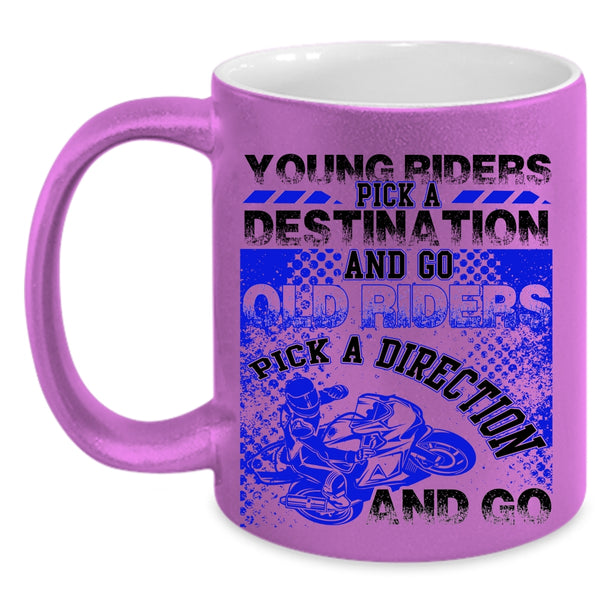 Old Riders Pick A Direction And Go Coffee Mug, Young Riders Accent Mug