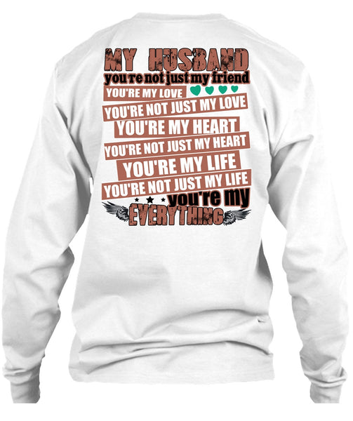 My Husband You're Not Just My Friend T Shirt, I Love Husband T Shirt