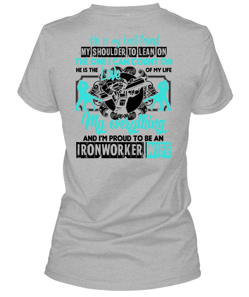 I'm Proud To Be An Ironworker Wife T Shirt, Being An Ironworker T Shirt