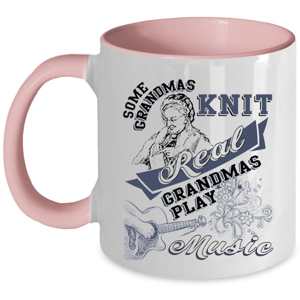 Funny Grandma Coffee Mug, Real Grandmas Play Music Accent Mug