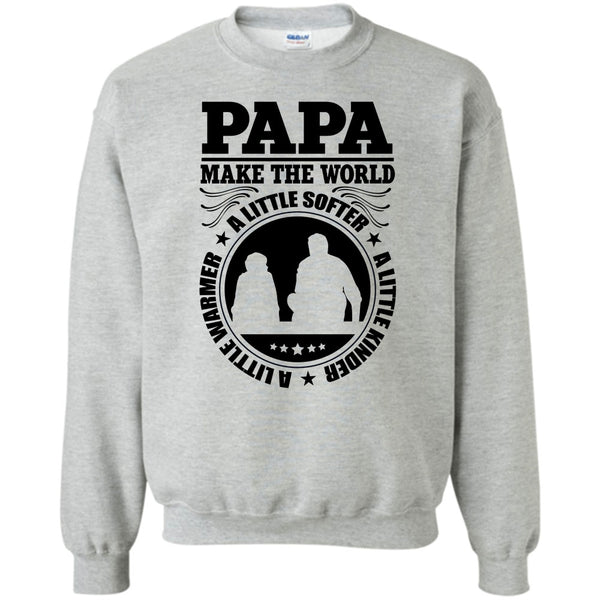 Awesome Papa T Shirt, Papa Make The World A Little Softer Sweatshirt