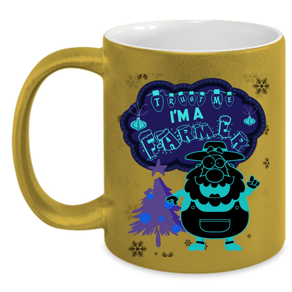 Funny Christmas Gift For Farmer Coffee Mug, I'm A Farmer Accent Mug