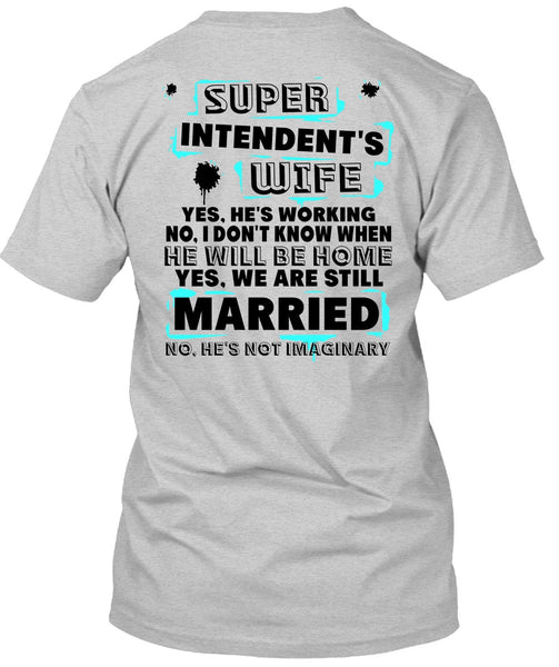 Intendent's Wife T Shirt, I Love Wife T Shirt