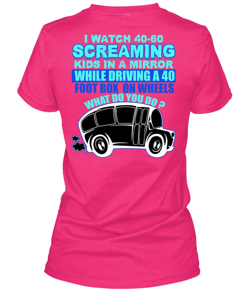 I Watch 40-60 Screaming Kids T Shirt, Being A Bus Driver T Shirt, Cool Shirt (Ladies LS Heather V-Neck)