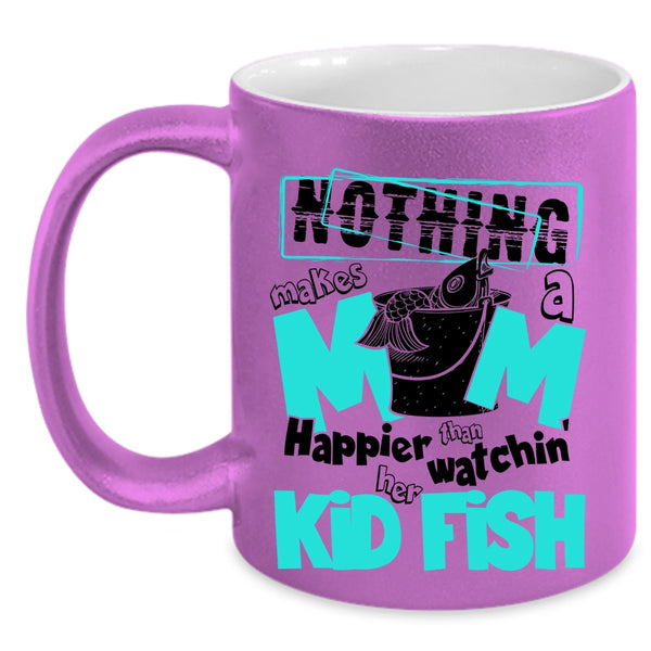 Cute Mom Coffee Mug, Mom Happier Than Watching Her Kid Fish Accent Mug