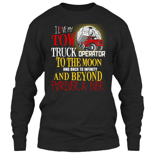 I Love My Tow Truck Operator T Shirt, Coolest Truck Operator T Shirt