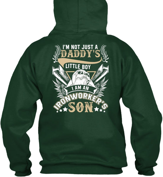 I Am An Ironworker's Son T Shirt, Daddy's Little Boy T Shirt