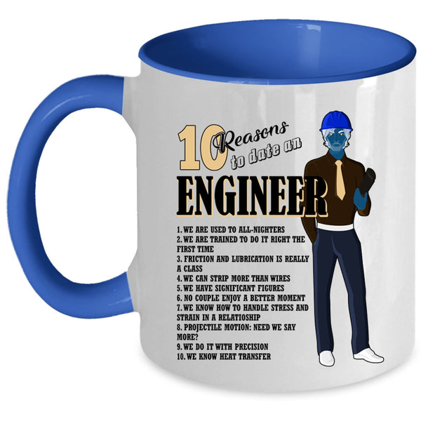 Cool Couple Coffee Mug, 10 Reasons To Date An Engineer Accent Mug