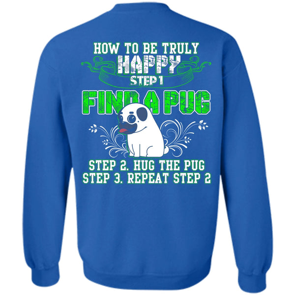 Hug The Pug T Shirt, I Love Pug Sweatshirt